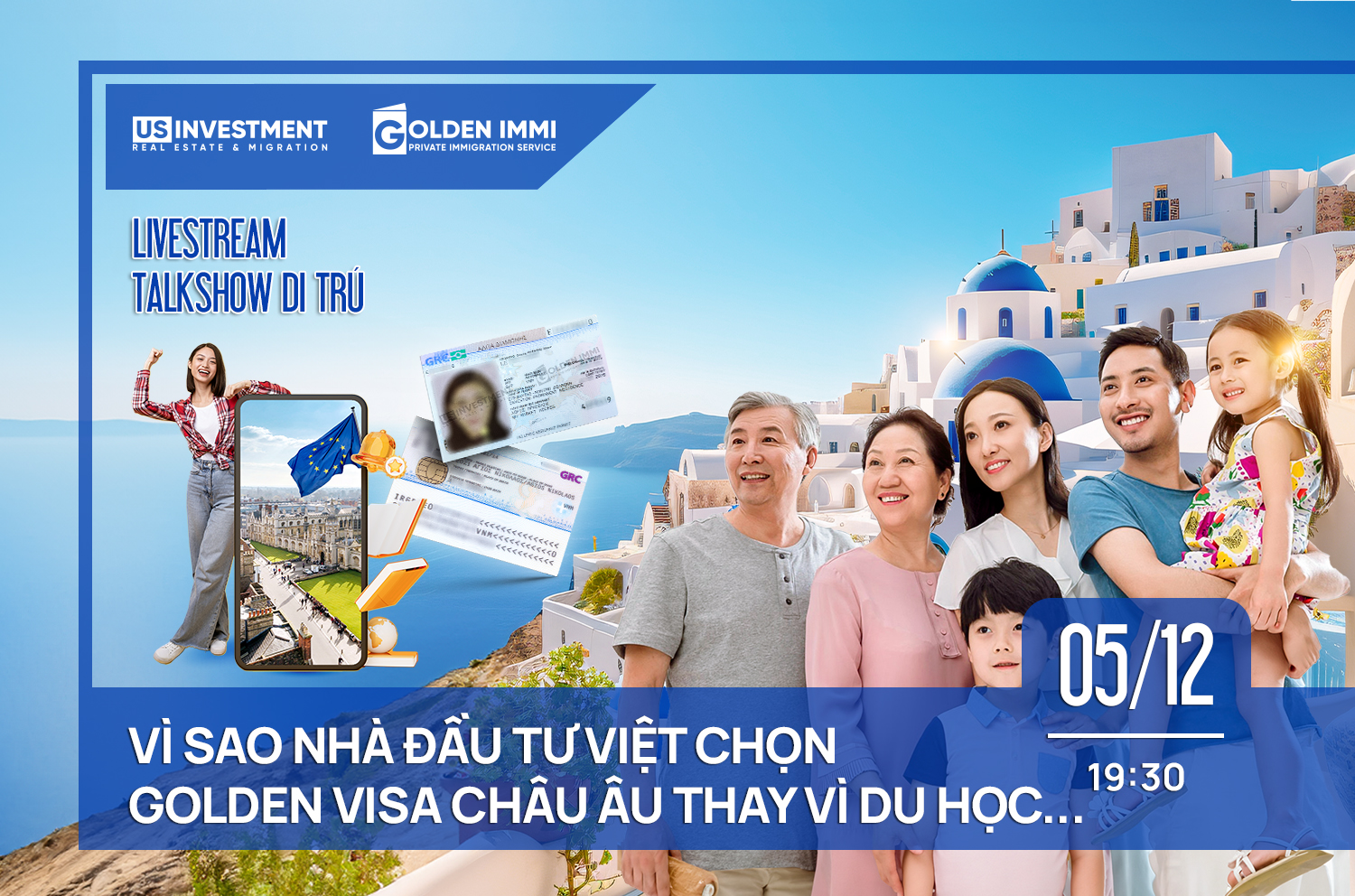 LIVESTREAM TALKSHOW ĐẦU TƯ CHỦ ĐỀ: VÌ SAO NHÀ ĐẦU TƯ VIỆT CHỌN GOLDEN VISA CHÂU ÂU THAY VÌ DU HỌC?