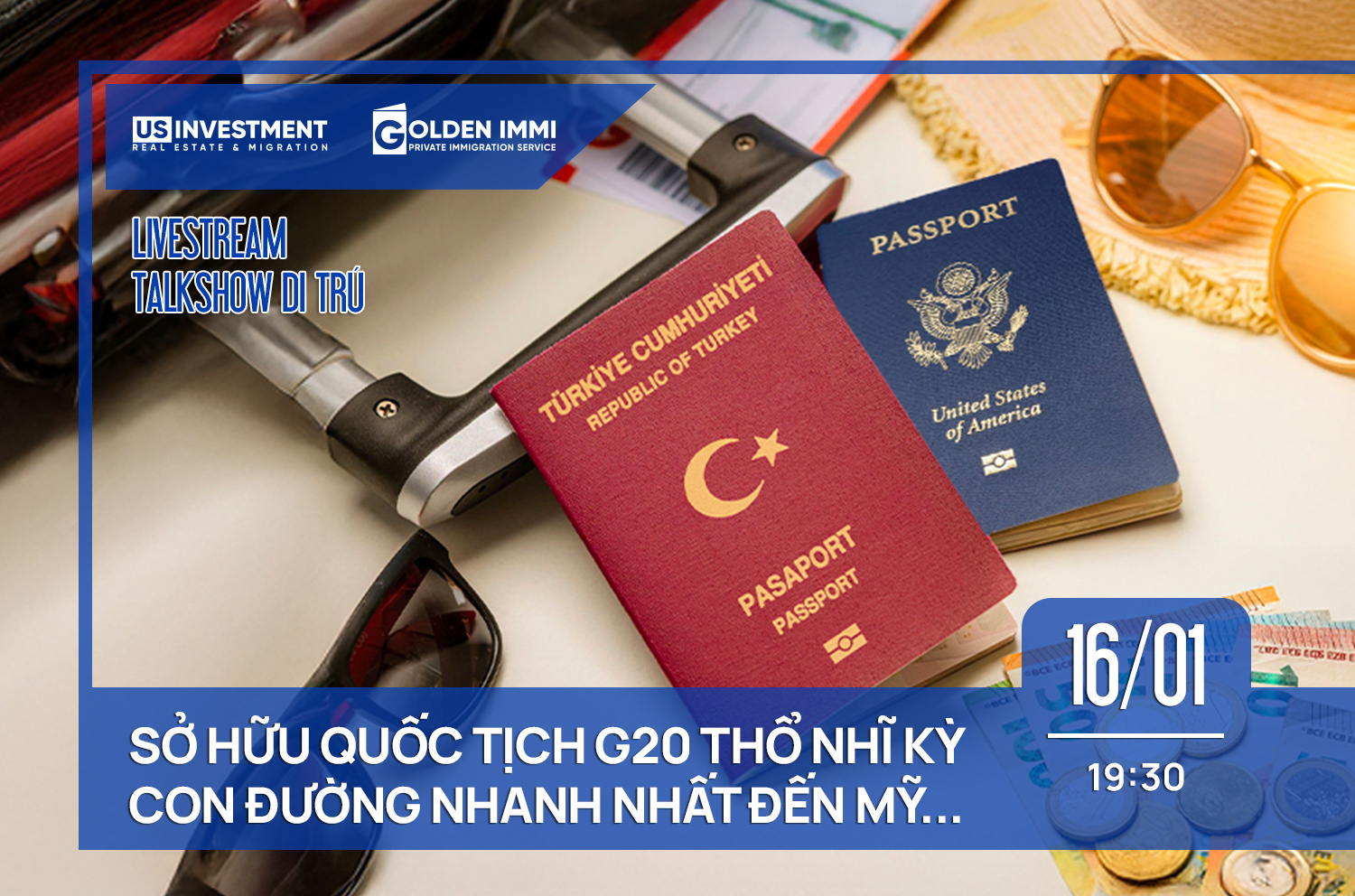 LIVESTREAM TALKSHOW: SỞ HỮU QUỐC TỊCH G20 THỔ NHĨ KỲ - CON ĐƯỜNG NHANH NHẤT ĐẾN MỸ VỚI VISA E2 CHỈ TỪ 9,8 TỶ ĐỒNG