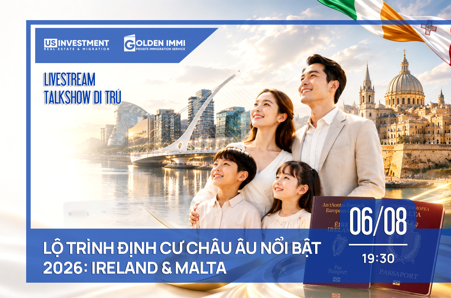 PRIVATE ZOOM WEBINAR: LỘ TRÌNH ĐỊNH CƯ CHÂU ÂU NỔI BẬT 2026: IRELAND VÀ MALTA
