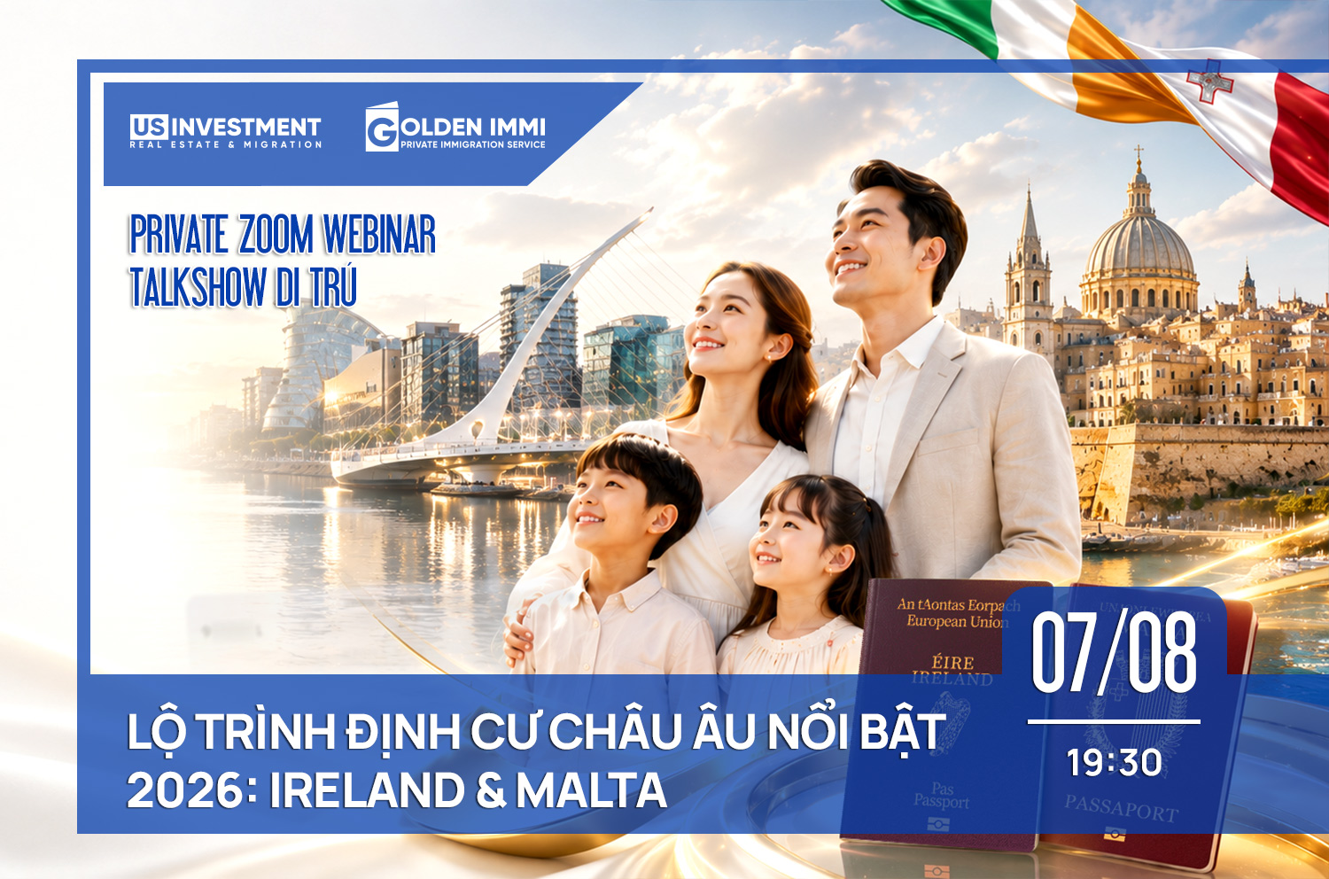 PRIVATE ZOOM WEBINAR: LỘ TRÌNH ĐỊNH CƯ CHÂU ÂU NỔI BẬT 2026: IRELAND VÀ MALTA