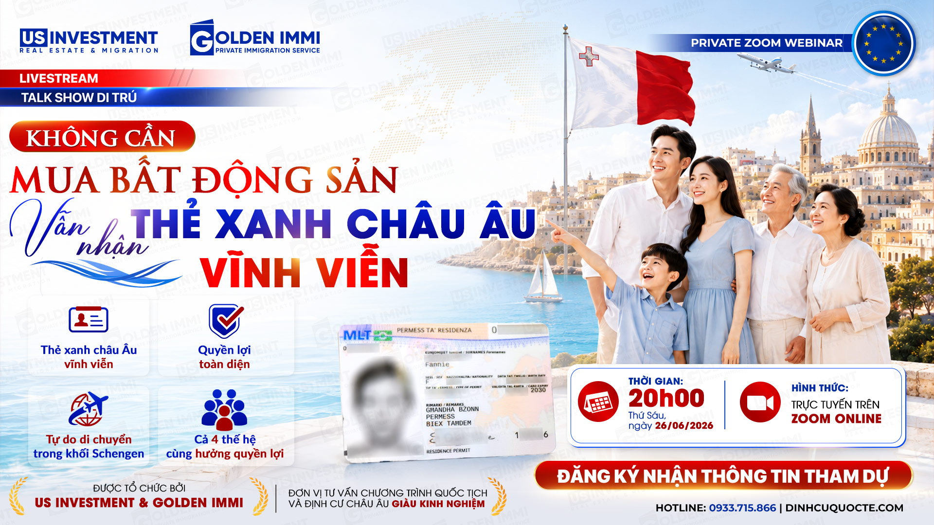 PRIVATE ZOOM WEBINAR: KHÔNG CẦN MUA BẤT ĐỘNG SẢN VẪN NHẬN THẺ XANH CHÂU ÂU VĨNH VIỄN