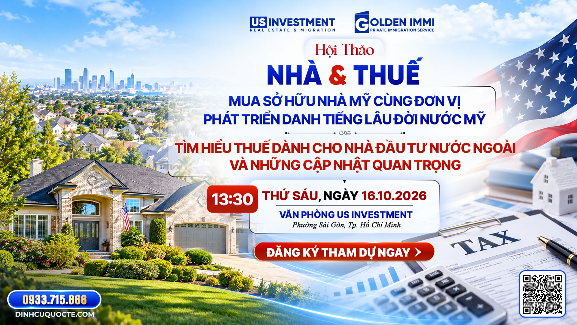 HỘI THẢO “NHÀ & THUẾ” MUA SỞ HỮU NHÀ MỸ CÙNG ĐƠN VỊ PHÁT TRIỂN DANH TIẾNG LÂU ĐỜI NƯỚC MỸ