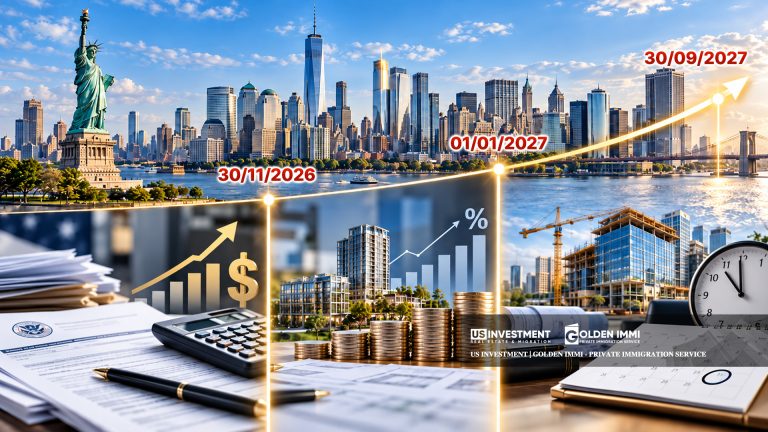 ĐỊNH CƯ MỸ EB-5: BẢO TOÀN MỨC ĐẦU TƯ 800.000 USD TRƯỚC THỀM TĂNG GIÁ VÀO 01/01/2027